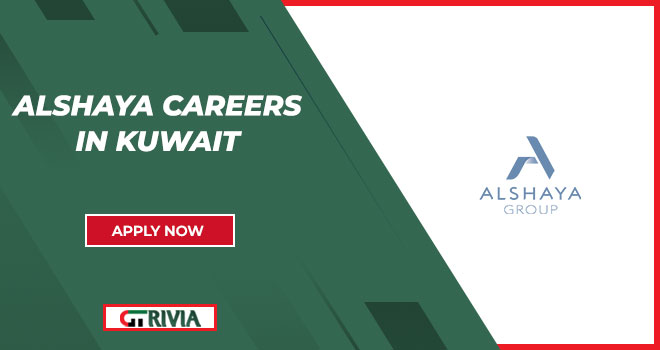Alshaya Careers in Kuwait