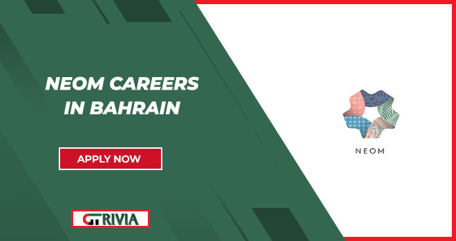 NEOM Careers in Bahrain