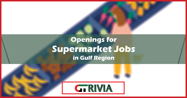 Supermarket Jobs Detailed Guidelines