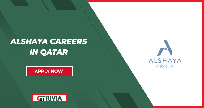 Alshaya Careers in Qatar